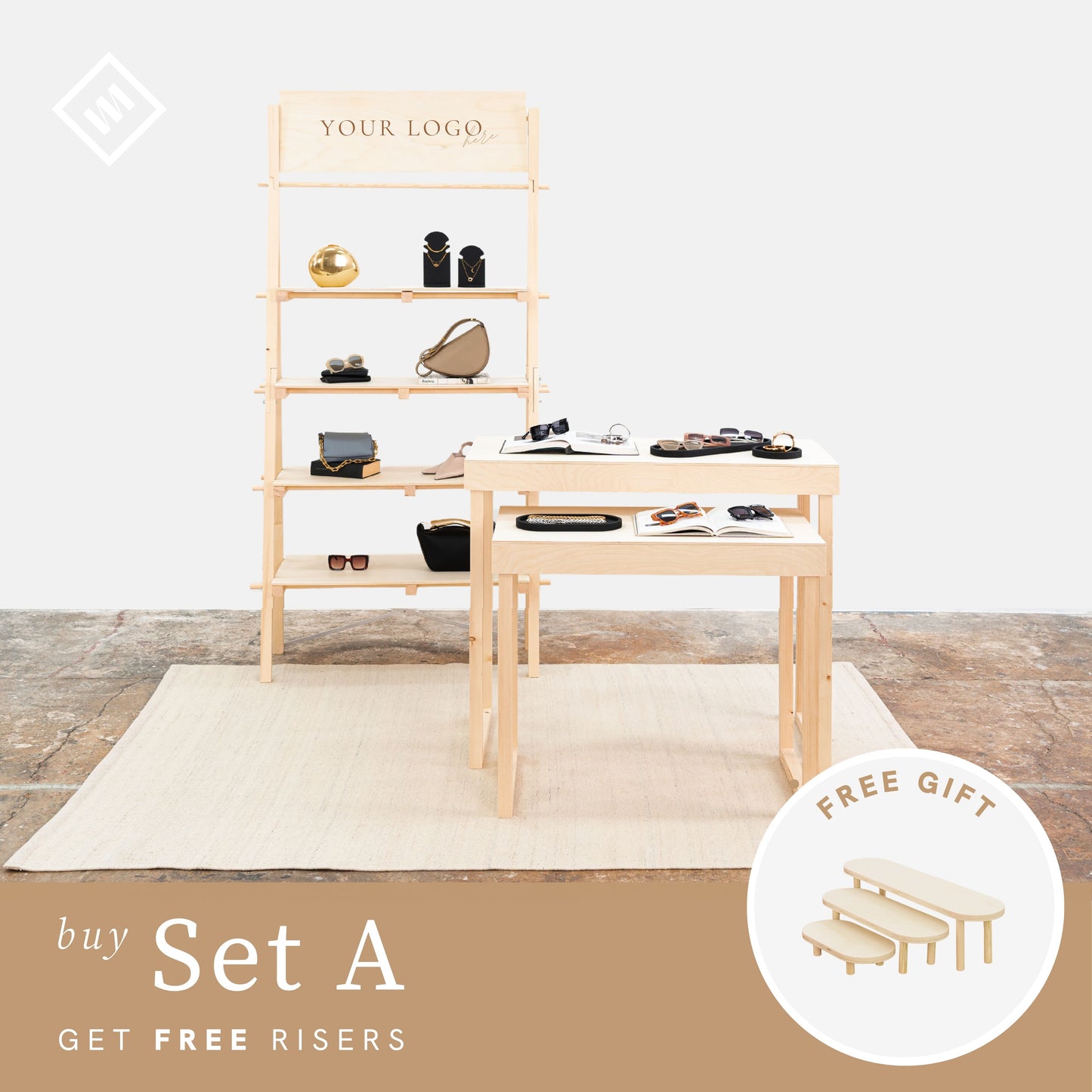 Free gift: 3-tiered riser set 

